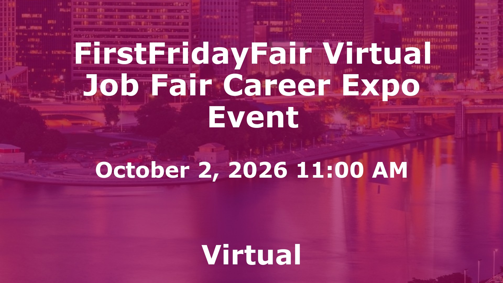 FirstFridayFair Virtual Job Fair Career Expo Event event image
